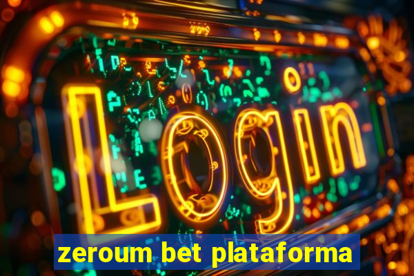 zeroum bet plataforma